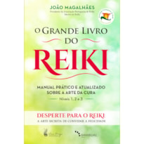 O GRANDE LIVRO DO REIKI