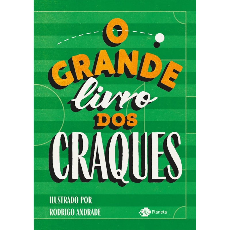 O GRANDE LIVRO DOS CRAQUES