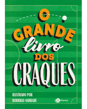 O GRANDE LIVRO DOS CRAQUES