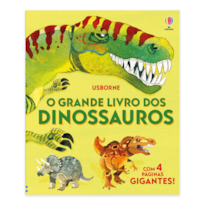 O GRANDE LIVRO DOS DINOSSAUROS