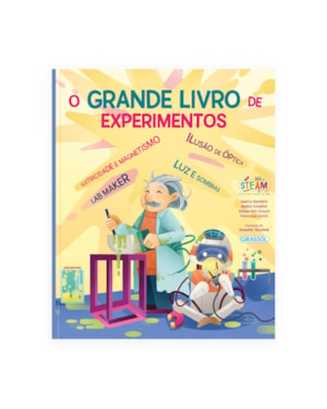 O GRANDE LIVRO DOS EXPERIMENTOS