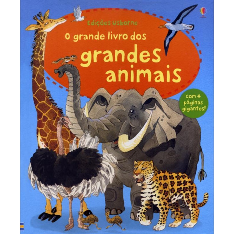 O GRANDE LIVRO DOS GRANDES ANIMAIS