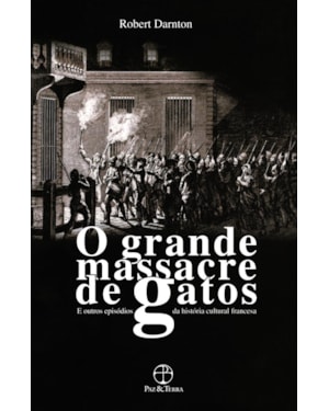 O GRANDE MASSACRE DE GATOS