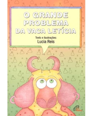 O grande problema da vaca letícia