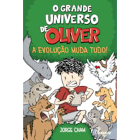 O grande universo de Oliver: A evolução muda tudo!