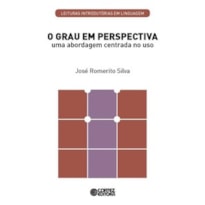 O GRAU EM PERSPECTIVA: UMA ABORDAGEM CENTRADA AO USO