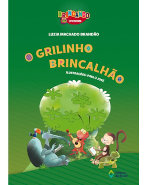 O GRILINHO BRINCALHÃO
