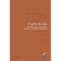 O grito da seda: Entre drapeados e costureirinhas: a história de um alienista muito louco