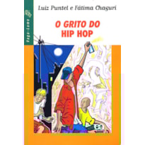 O GRITO DO HIP HOP
