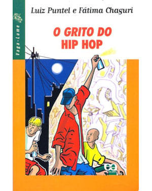 O GRITO DO HIP HOP