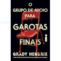 O GRUPO DE APOIO PARA GAROTAS FINAIS