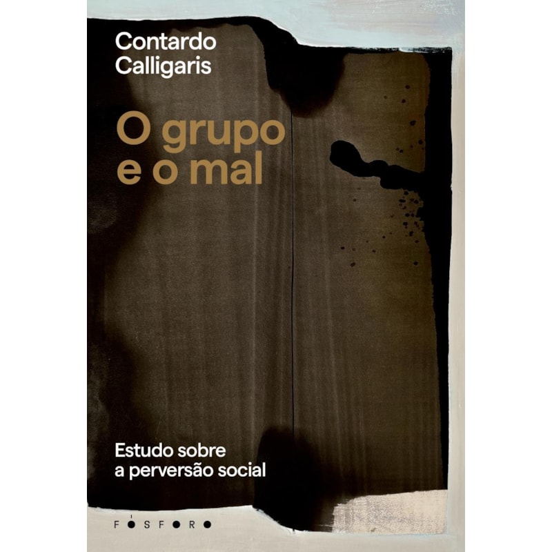 O GRUPO E O MAL: ESTUDO SOBRE A PERVERSÃO SOCIAL