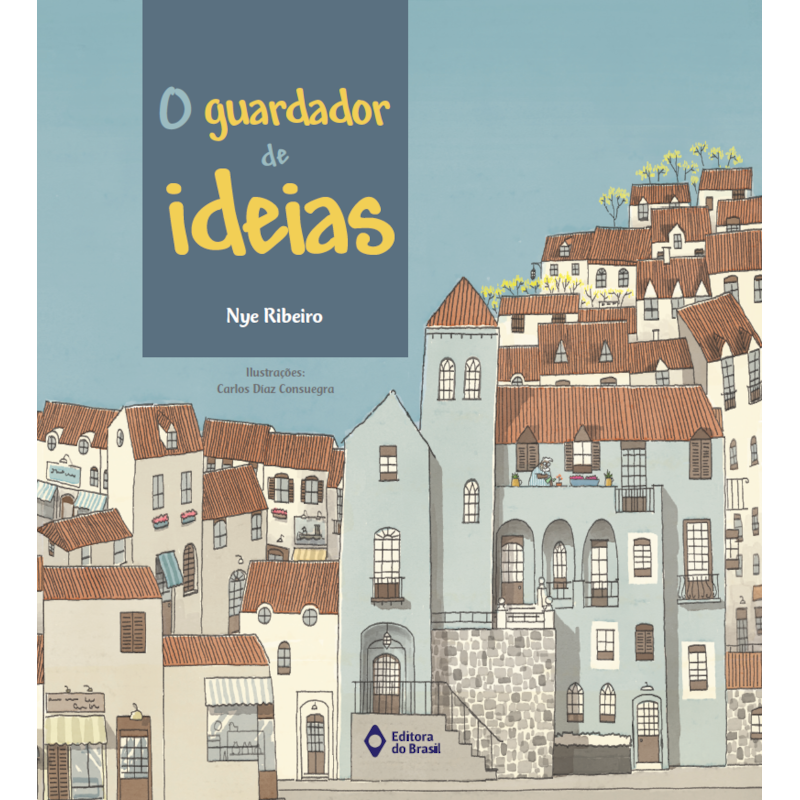 O GUARDADOR DE IDÉIAS