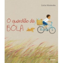 O GUARDIÃO DA BOLA