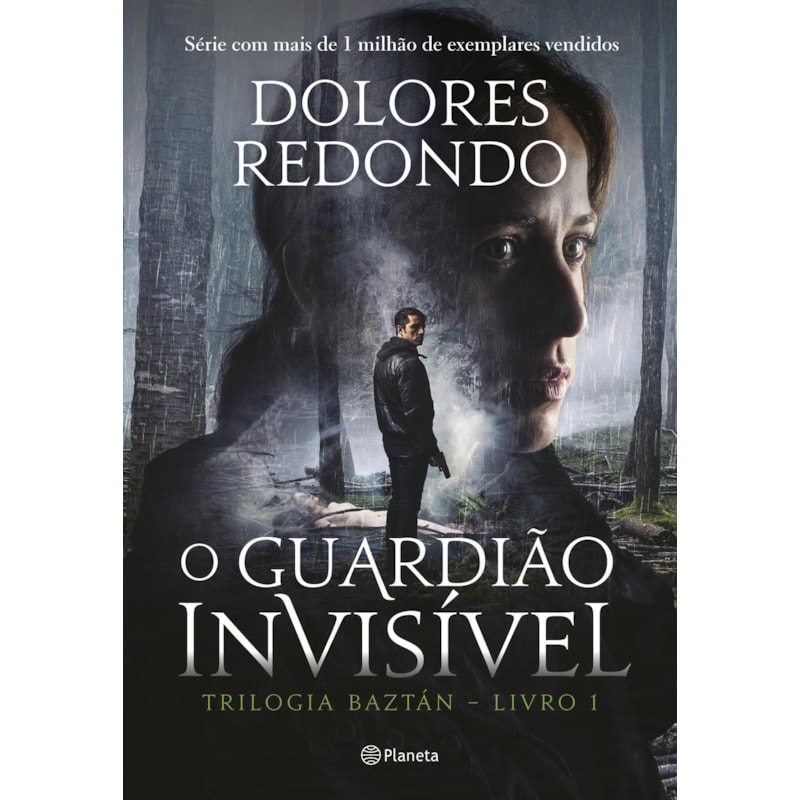 O GUARDIÃO INVISÍVEL: LIVRO 1 DA TRILOGIA BAZTÁN (BIBLIOTECA DOLORES REDONDO)