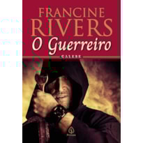 O GUERREIRO: CALEBE