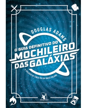 O GUIA DEFINITIVO DO MOCHILEIRO DAS GALÁXIAS