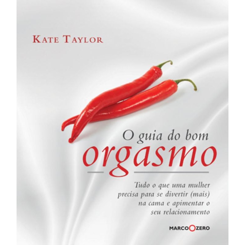 O GUIA DO BOM ORGASMO