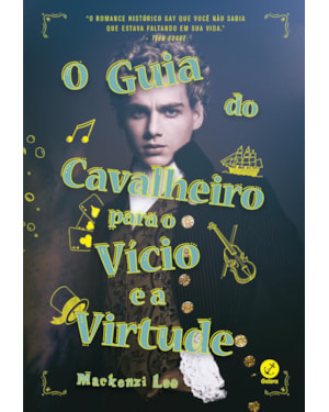O GUIA DO CAVALHEIRO PARA O VÍCIO E A VIRTUDE (VOL. 1 IRMÃOS MONTAGUE)