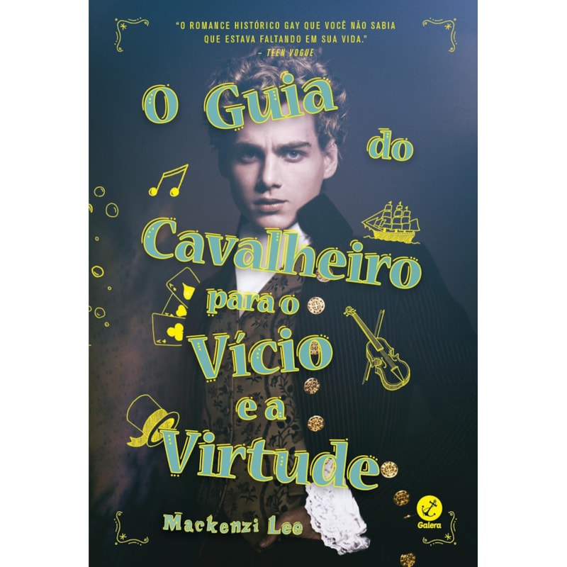 O GUIA DO CAVALHEIRO PARA O VÍCIO E A VIRTUDE (VOL. 1 IRMÃOS MONTAGUE) - VOL. 1