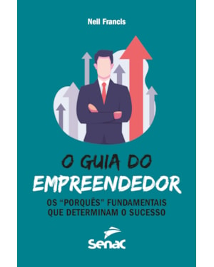 O GUIA DO EMPREENDEDOR: OS