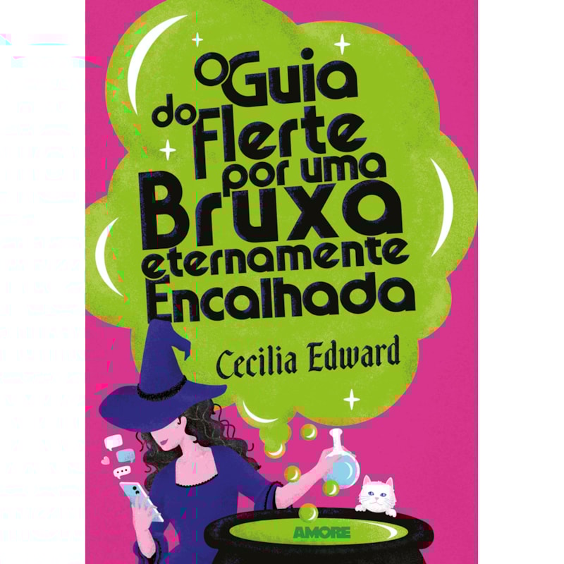 O guia do flerte por uma bruxa eternamente encalhada