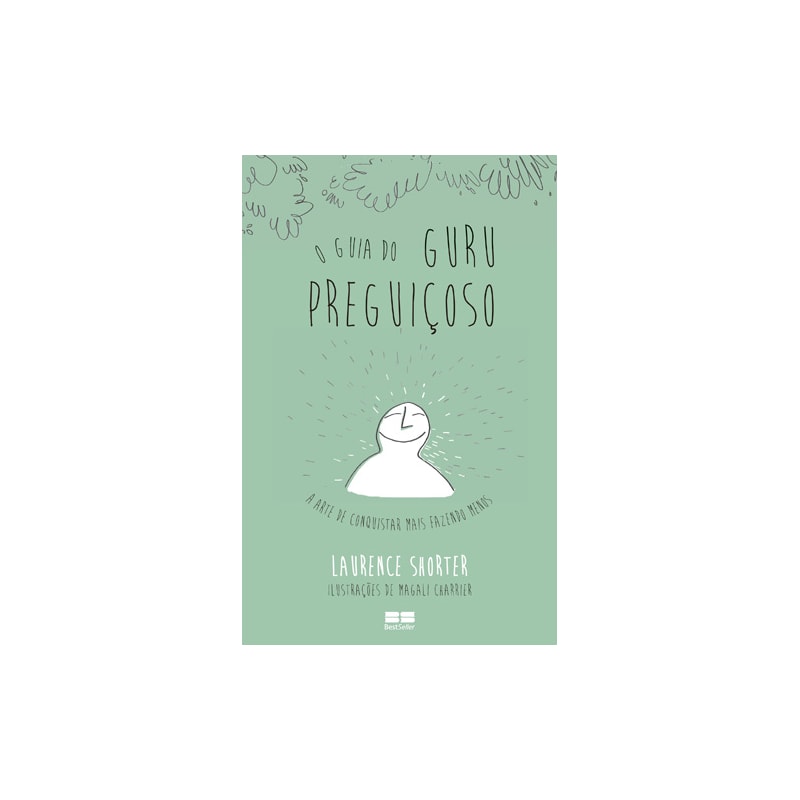 O GUIA DO GURU PREGUIÇOSO