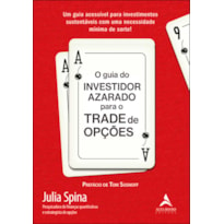 O guia do investidor azarado para o trade de opções: um guia acessível para investimentos sustentáveis com uma necessidade mínima de sorte!