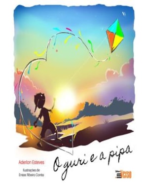 O GURI E A PIPA