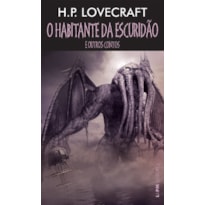 O habitante da escuridão e outros contos