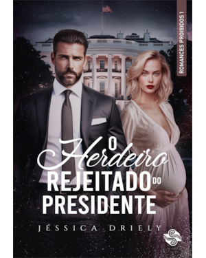O herdeiro rejeitado do presidente
