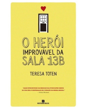 O HERÓI IMPROVÁVEL DA SALA 13B