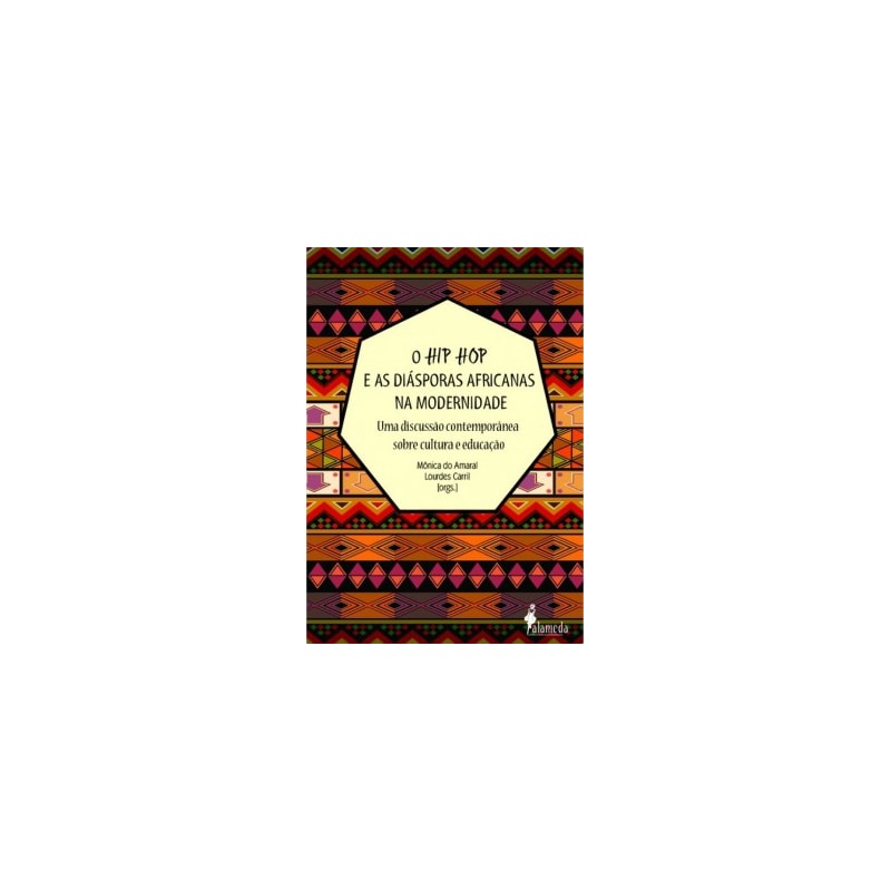O hip hop e as diásporas africanas na modernidade: uma discussão contemporânea sobre cultura e educação