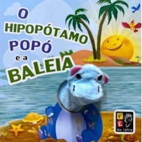 O HIPOPÓTAMO POPÓ E A BALEIA - DEDOCHE