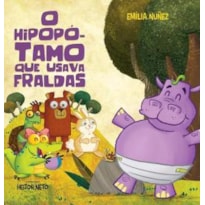 O HIPOPOTAMO QUE USAVA FRALDAS