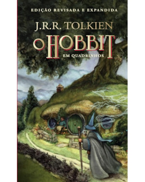 O HOBBIT EM QUADRINHOS - NOVA EDIÇÃO EXPANDIDA E ATUALIZADA DA GRAPHIC NOVEL