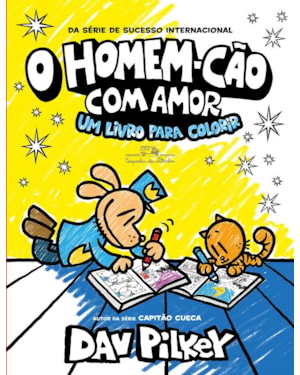 O homem-cão com amor: um livro para colorir - vol. extra