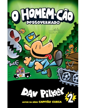 O HOMEM-CÃO DESGOVERNADO - VOL. 2