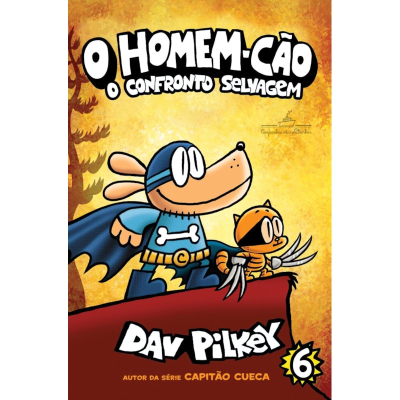 O HOMEM-CÃO: O CONFRONTO SELVAGEM - VOL. 6