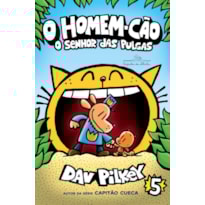 O HOMEM-CÃO: O SENHOR DAS PULGAS - VOL. 5