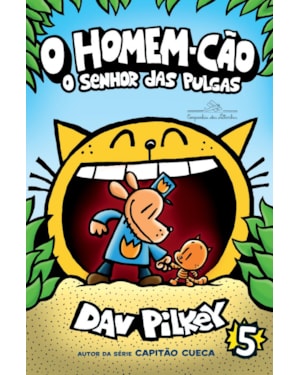 O HOMEM-CÃO: O SENHOR DAS PULGAS - VOL. 5