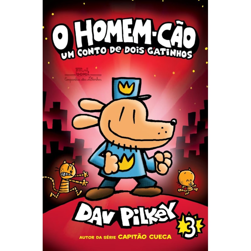 O HOMEM-CÃO: UM CONTO DE DOIS GATINHOS - VOL. 3
