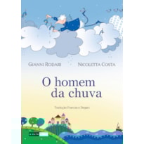 O HOMEM DA CHUVA