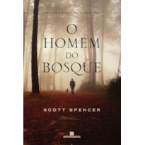 O HOMEM DO BOSQUE