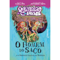 O HOMEM DO SACO (CAPA BROCHURA): E O PODEROSO ENCANTO DA PERDIÇÃO