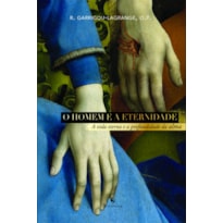 O HOMEM E A ETERNIDADE