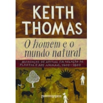 O HOMEM E O MUNDO NATURAL O HOMEM E O MUNDO NATURAL