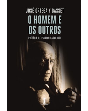 O HOMEM E OS OUTROS