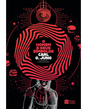 O HOMEM E SEUS SÍMBOLOS - NOVA EDIÇÃO DA OBRA DE CARL G. JUNG COM ACABAMENTOS ESPECIAIS