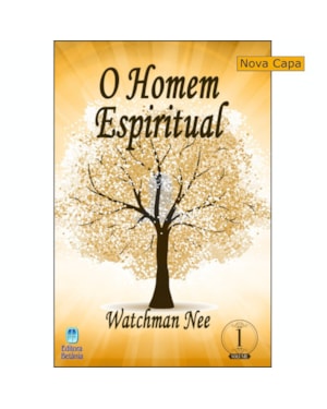 O HOMEM ESPIRITUAL VOL. 1